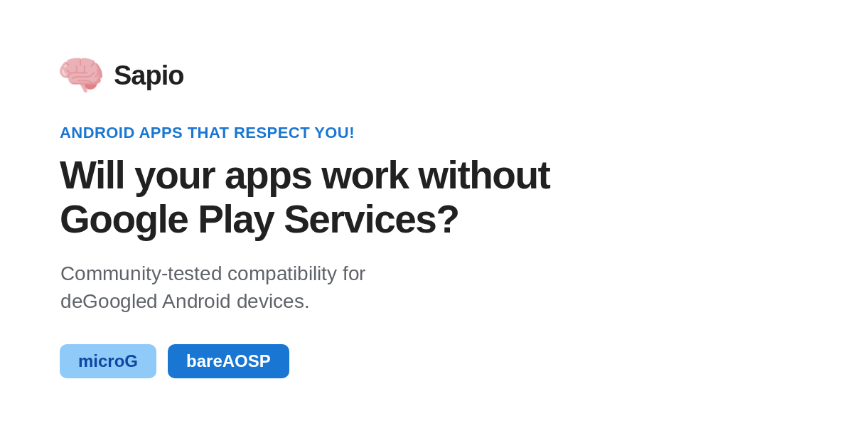 Sapio — Android compatibility without Google Play Services